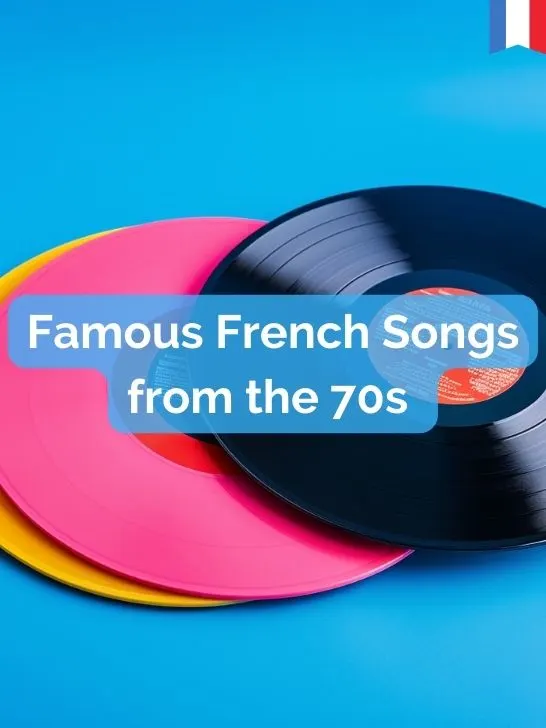 Famous French songs from the 70s